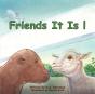 Friends It Is! - Preview