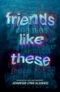 Friends Like These - Preview