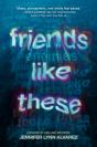 Friends Like These - Preview