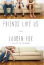 Friends Like Us - Preview