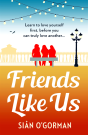 Friends Like Us - Preview