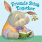 Friends Stick Together - Preview