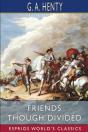 Friends Though Divided  Esprios Classics - Preview