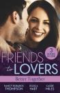 Friends To Lovers: Better Together - Preview