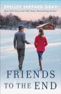 Friends To The End - Preview