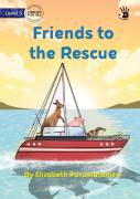 Friends To The Rescue