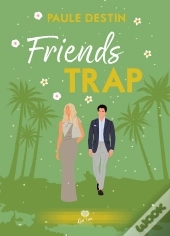 Friends Trap