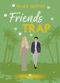 Friends Trap - Preview