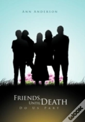 Capa do artigo Friends, Until Death Do Us Part