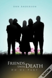 Capa do artigo Friends, Until Death Do Us Part