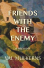Friends With The Enemy - Preview