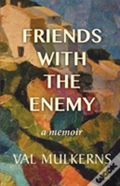 Friends With The Enemy