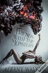 Friends With The Monsters