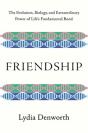 Friendship 8211 A Natural History - Preview
