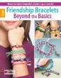 Friendship Bracelets Beyond The Basics - Preview