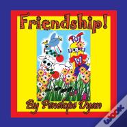 Friendship!