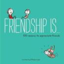 Friendship Is...
