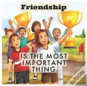 Capa do artigo Friendship Is The Most Important Thing