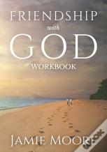 Friendship With God Workbook