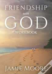 Friendship With God Workbook