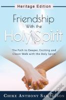 Friendship With The Holy Spirit