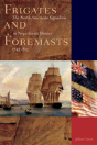 Frigates And Foremasts - Preview