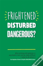 Capa do artigo Frightened, Disturbed, Dangerous?