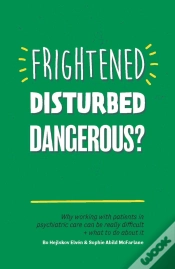 Capa do artigo Frightened, Disturbed, Dangerous?