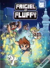 Frigiel Et Fluffy Tome 16 : A Travers Le Portail