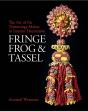 Fringe, Frog And Tassel - Preview