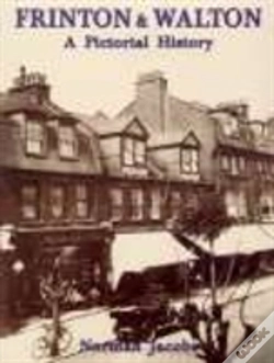 Capa do artigo Frinton And Walton: A Pictorial History