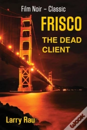 Capa do artigo Frisco The Dead Client