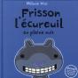Frisson L'Écureuil En Pleine Nuit - Preview