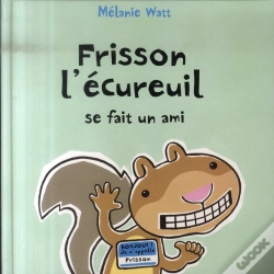 Capa do artigo Frisson L'Écureuil Se Fait Un Ami