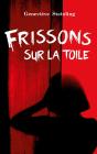Frissons Sur La Toile - Preview