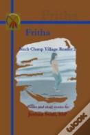 Fritha: Birch Clump Village Reader 2