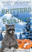 Fritters And Fatality