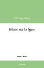 Friture Sur La Ligne - Preview