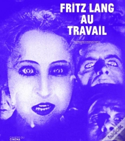 Capa do artigo Fritz Lang Au Travail