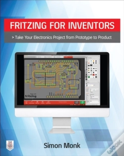 Capa do artigo Fritzing For Inventors: Take Your Electronics Project From Prototype To Product