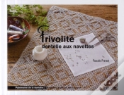 Capa do artigo Frivolité ; Dentelle Aux Navettes