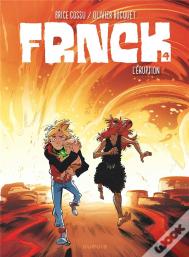 Frnck Tome 4 : L'Éruption