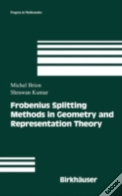 Capa do artigo Frobenius Splitting Methods In Geometry And Representation Theory