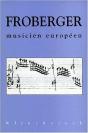 Froberger, Musicien Européen - Preview