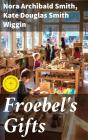 Froebel'S Gifts - Preview