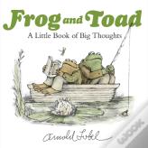 Frog And Toad: A Little Book Of Big Thoughts