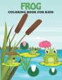 Frog Coloring Book For Kids - Preview