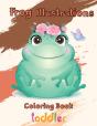 Frog Illustrations Coloring Book  Toddler - Preview