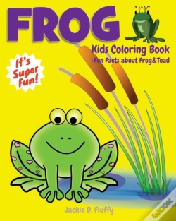 Capa do artigo Frog Kids Coloring Book +Fun Facts About Frog & Toad
