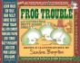 Frog Trouble - Preview